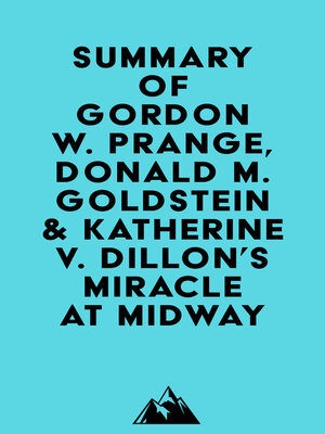 cover image of Summary of Gordon W. Prange, Donald M. Goldstein & Katherine V. Dillon's Miracle at Midway